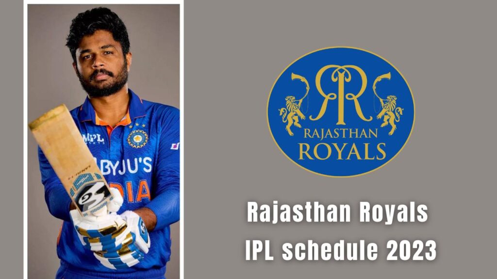 Rajasthan Royals IPL schedule 2023 Full match fixtures list, time