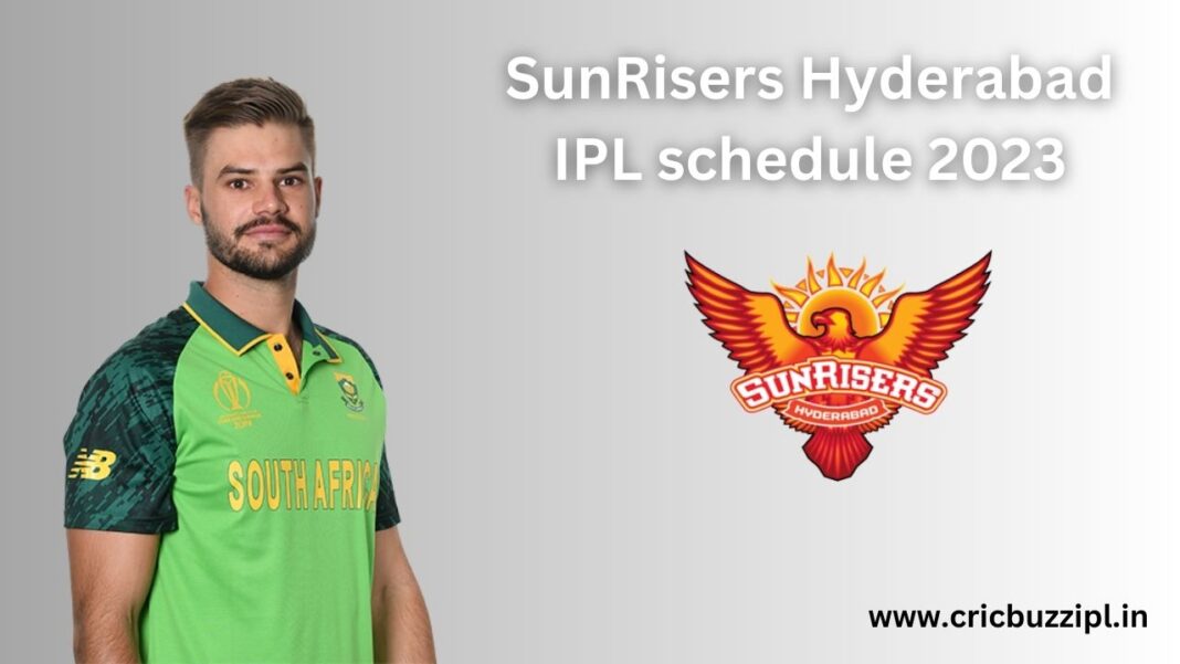 SunRisers Hyderabad IPL schedule 2023
